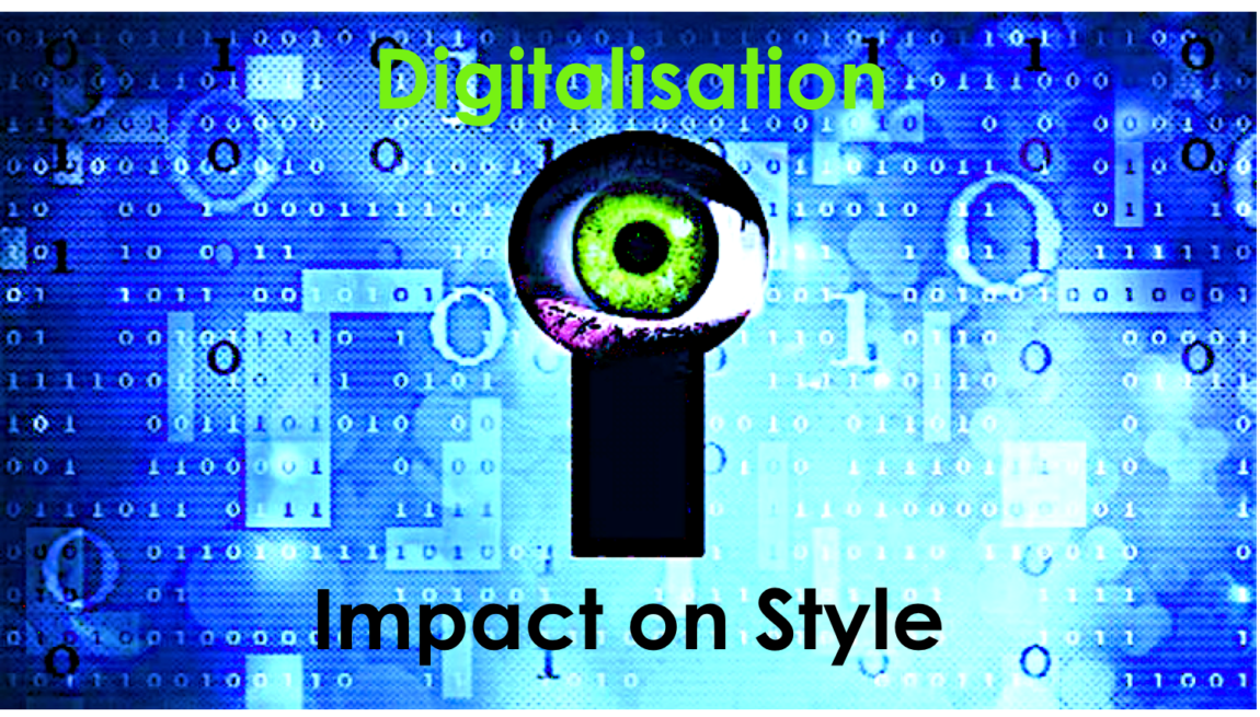 Digitalisation 2.4 – Impact on Style