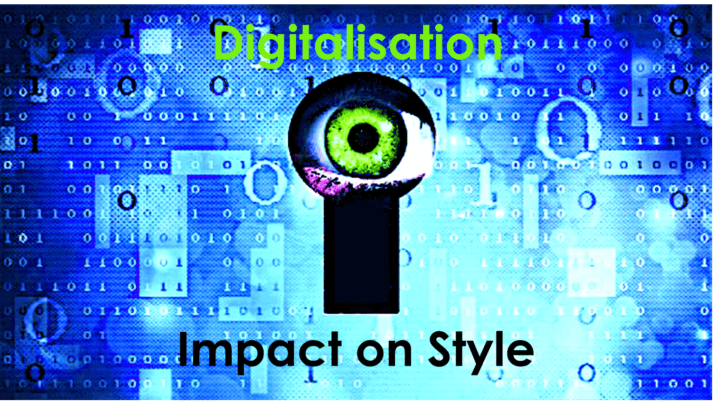 Digitalisation 2.4 – Impact on Style